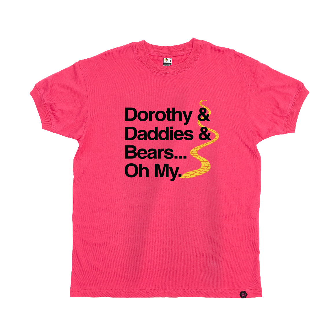 Dorothy Daddies and Bears T-Shirt