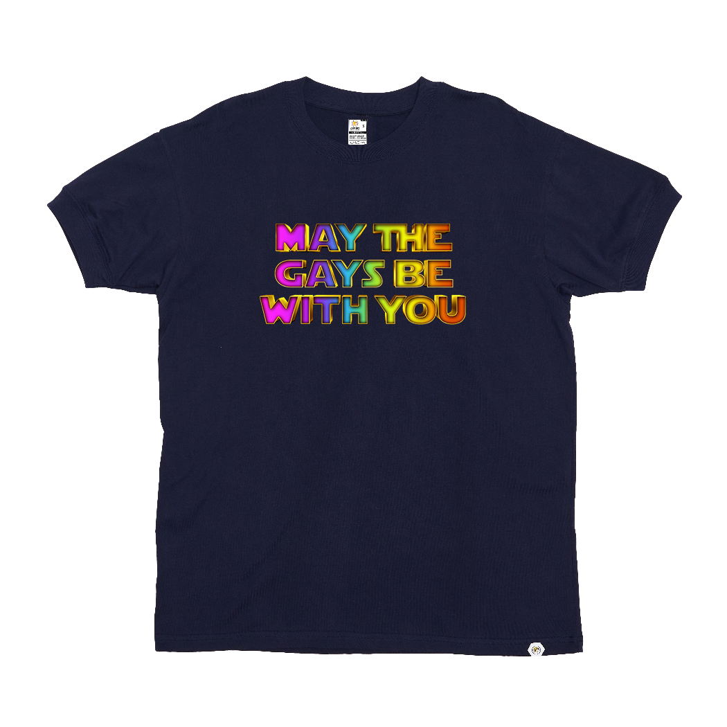 DALY MALE EXCLUSIVE - May the Gays be with you T-Shirt
