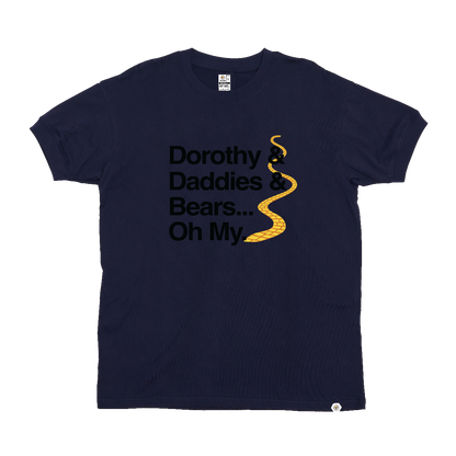 Dorothy Daddies and Bears T-Shirt